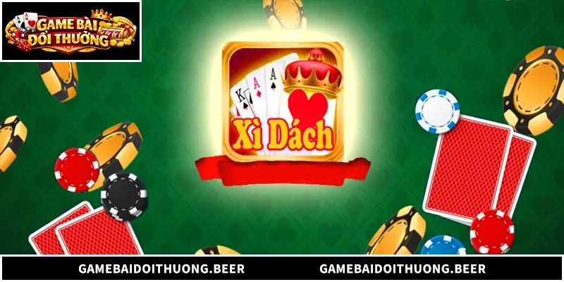 Bí Kíp Chơi Game Bài Xì Dách Đổi Thưởng Thắng Lớn 2026